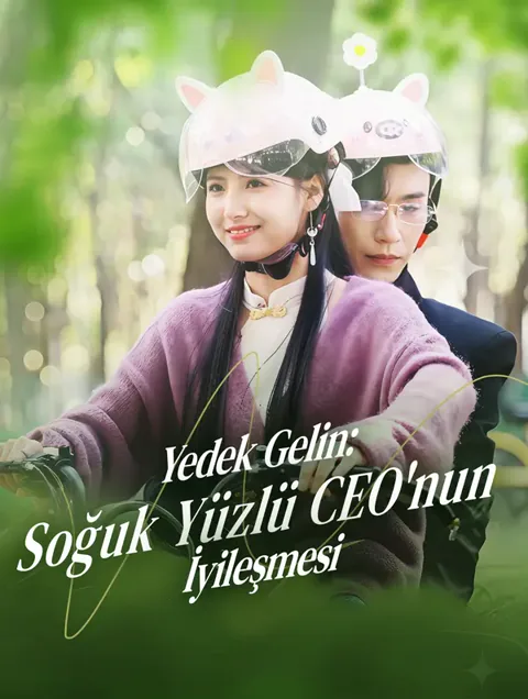 Yedek Gelin: Soğuk Yüzlü CEO'nun İyileşmesi dizisi kapak görseli — 80 bölüm full HD Türkçe izle