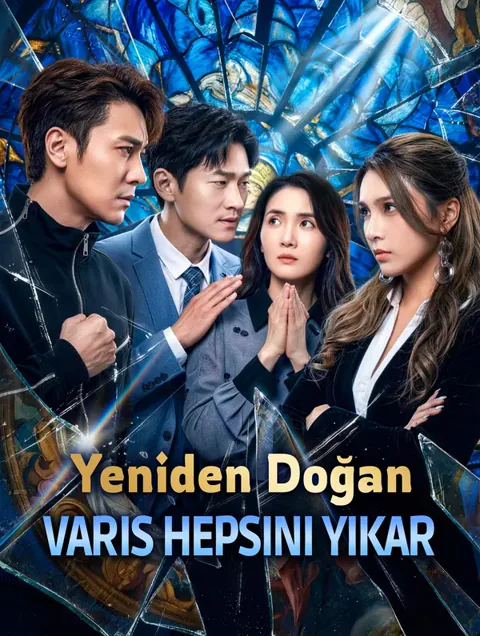 Yeniden Doğan Varis Hepsini Yıkar dizisi kapak görseli — 82 bölüm full HD Türkçe izle