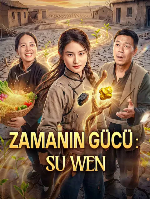 ZAMANIN GÜCÜ: SU WEN