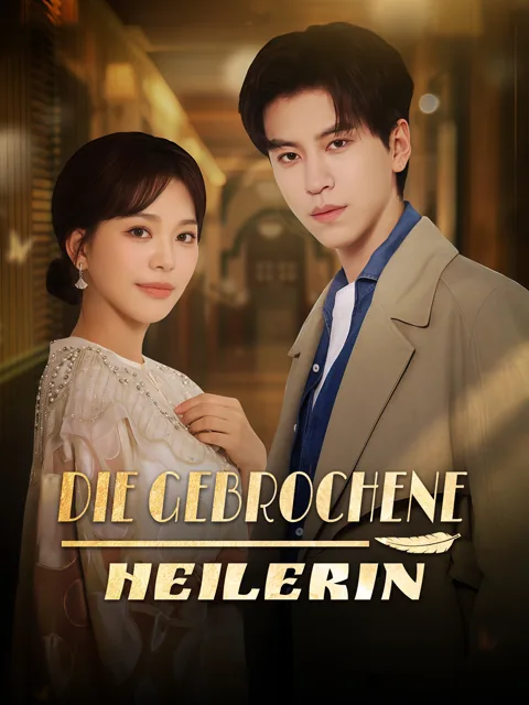 Die Gebrochene Heilerin Cover — alle 55 Folgen kostenlos in HD ansehen
