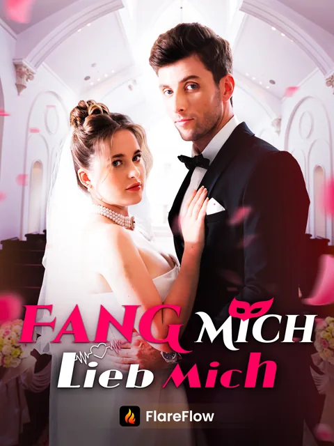 Fang Mich Lieb Mich