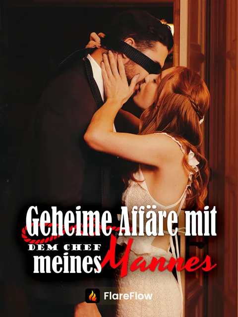 Geheime Affäre mit dem Chef meines Mannes [Synchro]