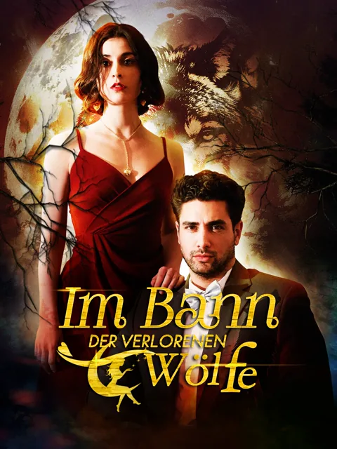 Im Bann der Verlorenen Wölfe