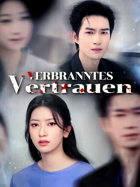 Verbranntes Vertrauen Cover — alle 57 Folgen kostenlos in HD ansehen