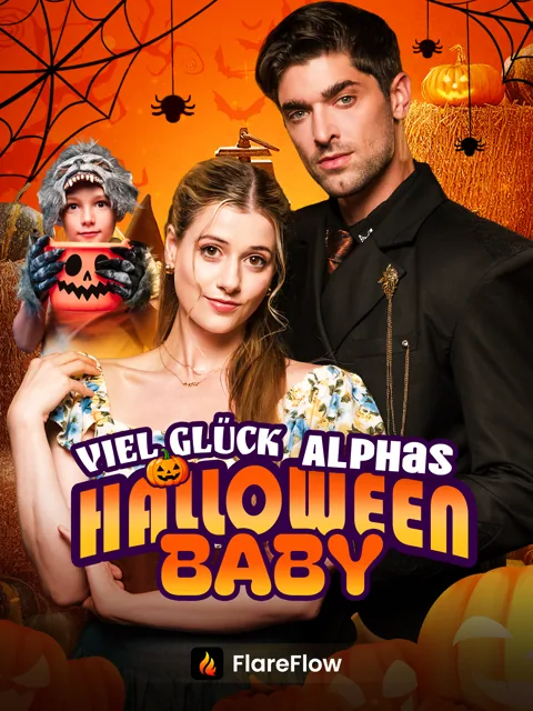 Viel Glück, Alphas Halloween-Baby