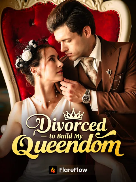 Divorced to Build My Queendom