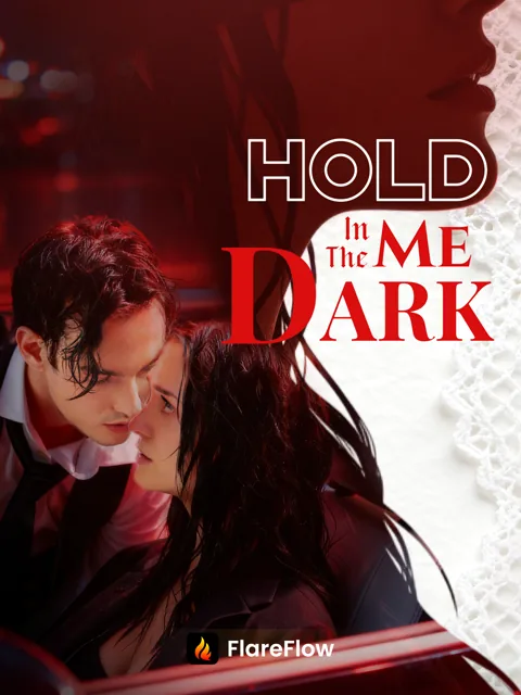 Hold Me In The Dark cover image — watch all 51 episodes free in HD
