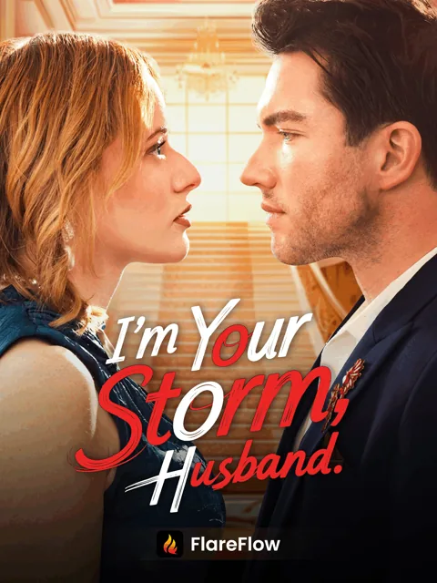I'm Your Storm, Husband
