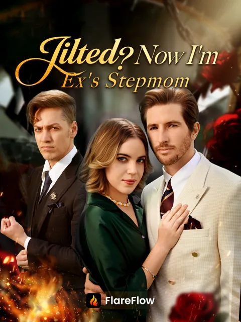Jilted Now I'm Ex's Stepmom cover image — watch all 50 episodes free in HD