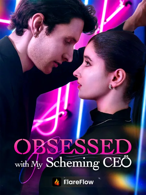 Obsessed with My Scheming CEO cover image — watch all 55 episodes free in HD