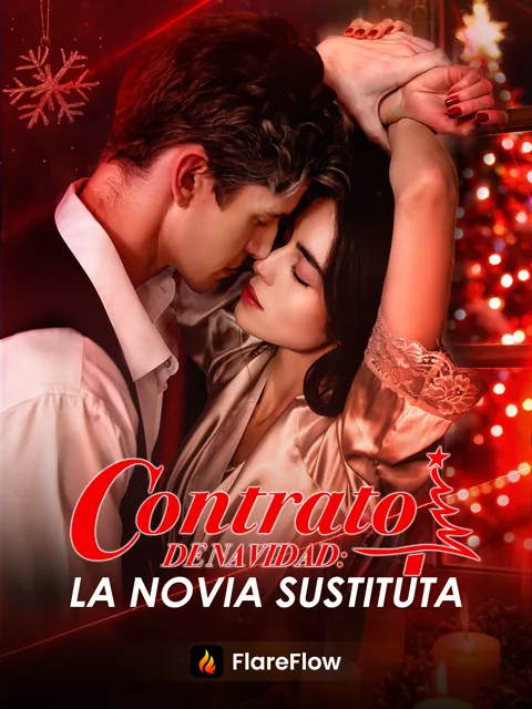 Contrato de Navidad: La Novia Sustituta portada — ver los 46 episodios gratis en HD