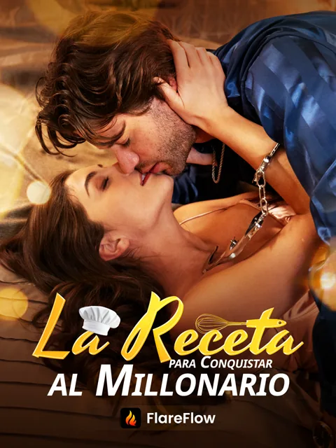 La Receta para Conquistar al Millonario