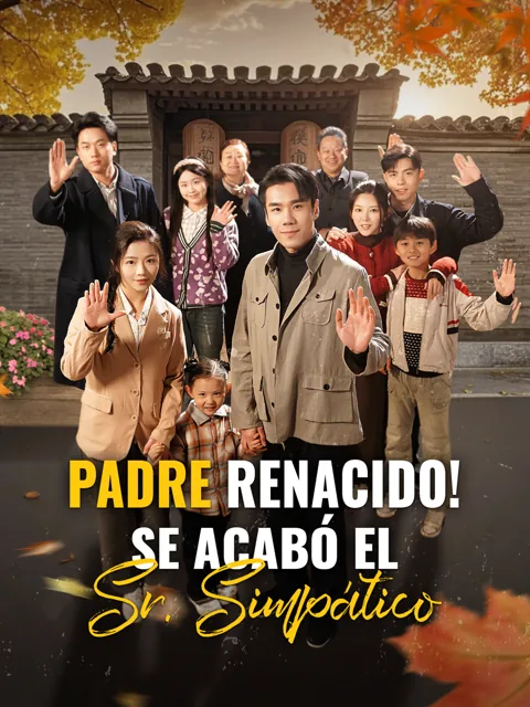 ¡Padre renacido! Se acabó el Sr. Simpático