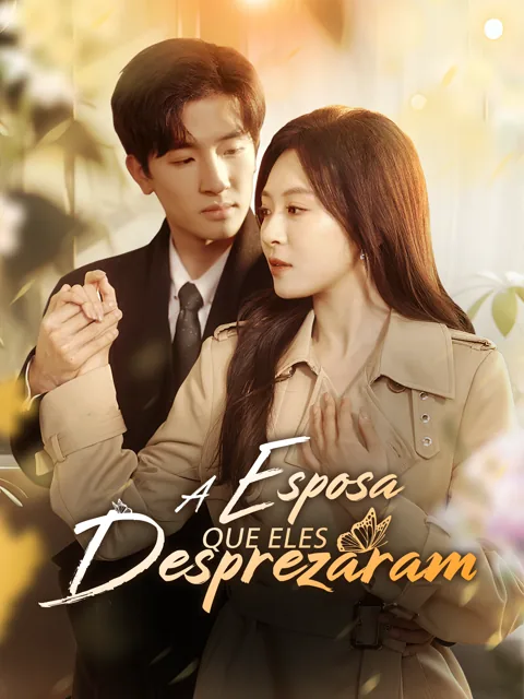 A Esposa Que Eles Desprezaram capa — assistir aos 72 episódios grátis em HD