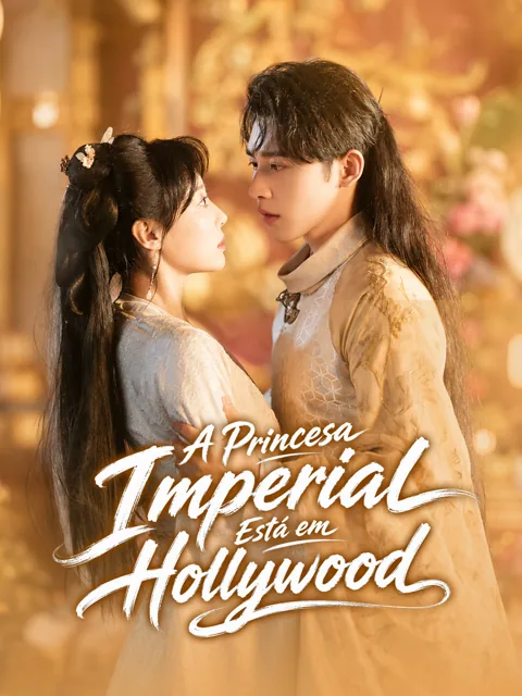 A Princesa Imperial Está em Hollywood capa — assistir aos 60 episódios grátis em HD