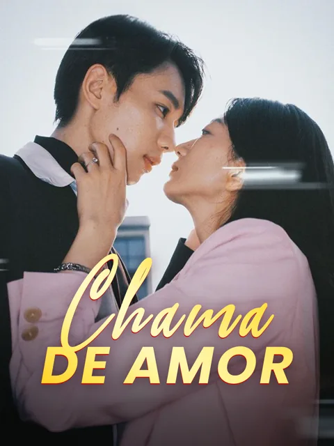 Chama de Amor capa — assistir aos 75 episódios grátis em HD