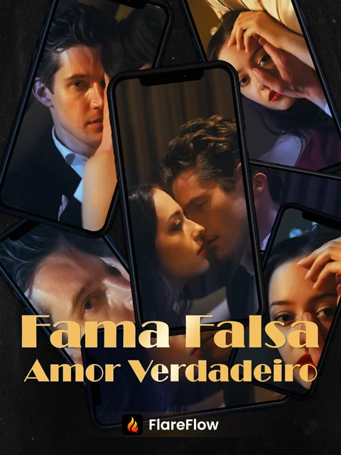 Fama Falsa, Amor Verdadeiro capa — assistir aos 66 episódios grátis em HD