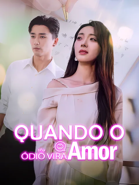 Quando o Ódio Vira Amor [Dublado]