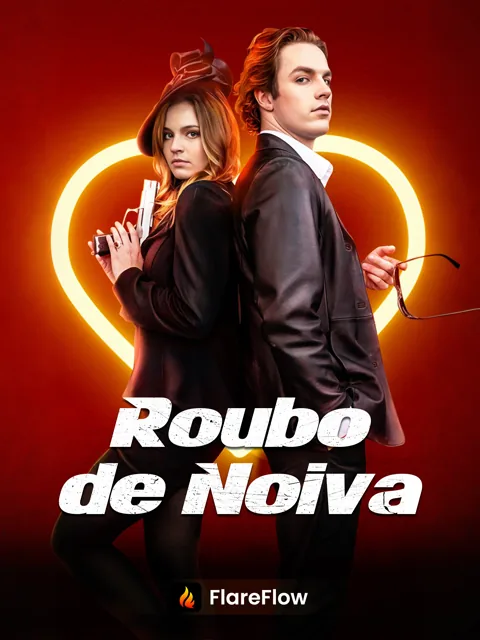 Roubo de Noiva capa — assistir aos 80 episódios grátis em HD