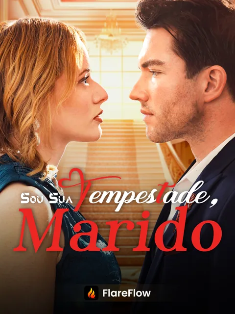 Sou Sua Tempestade, Marido