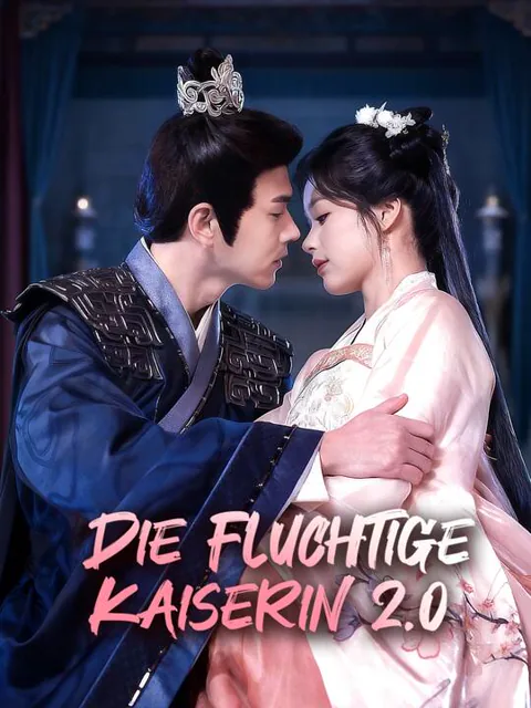 Die Flüchtige Kaiserin 2.0 Cover — alle 78 Folgen kostenlos in HD ansehen