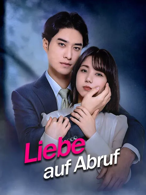 Liebe auf Abruf Cover — alle 81 Folgen kostenlos in HD ansehen