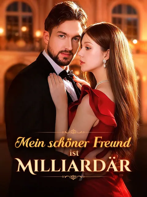 Mein schöner Freund ist Milliardär