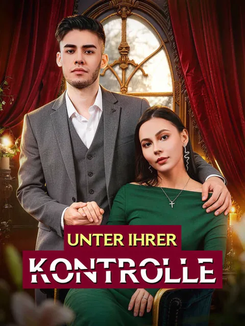 Unter Ihrer Kontrolle Cover — alle 60 Folgen kostenlos in HD ansehen