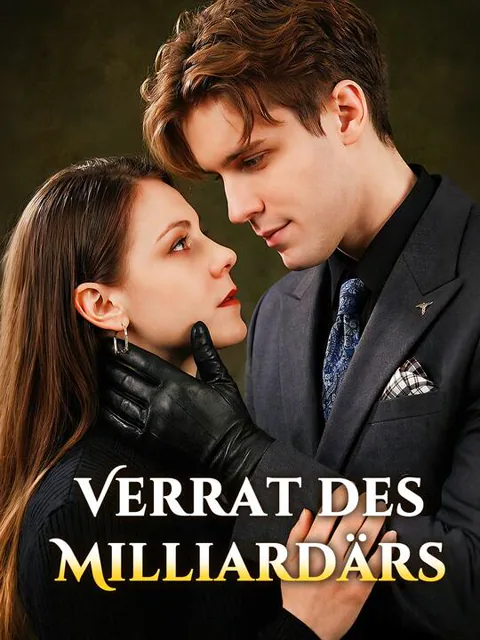 Verrat des Milliardärs Cover — alle 60 Folgen kostenlos in HD ansehen