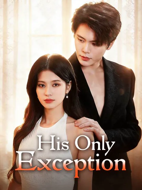 His Only Exception cover image — watch all 63 episodes free in HD