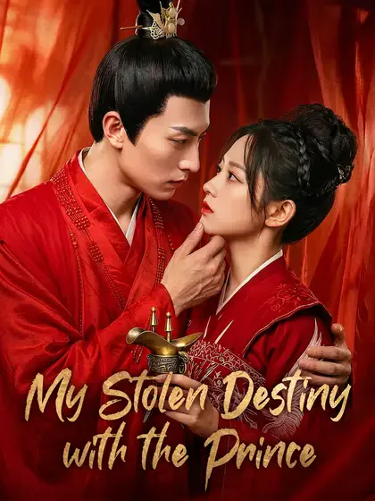 My Stolen Destiny with the Prince cover image — watch all 78 episodes free in HD