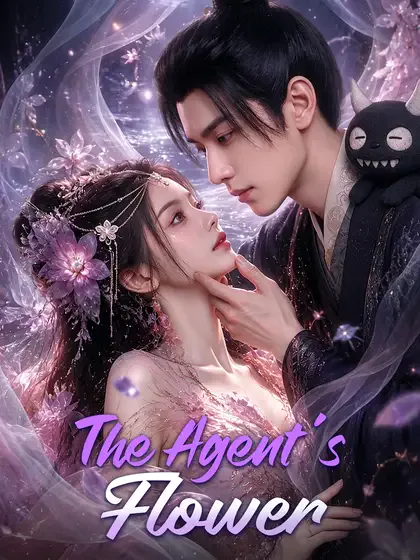 The Agent’s Flower cover image — watch all 58 episodes free in HD