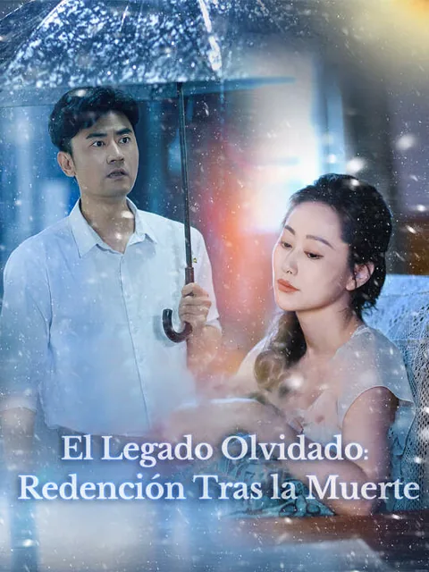 El Legado Olvidado: Redención Tras la Muerte