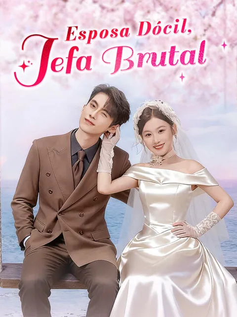 Esposa dócil, jefa brutal portada — ver los 86 episodios gratis en HD