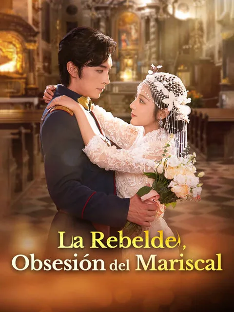 La Rebelde, Obsesión del Mariscal portada — ver los 80 episodios gratis en HD