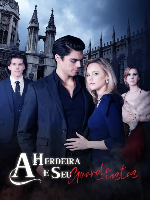 A Herdeira e Seu Guarda-costas capa — assistir aos 58 episódios grátis em HD
