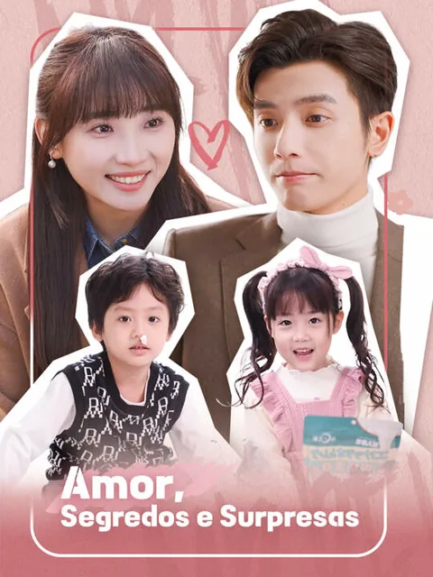 Amor, Segredos e Surpresas capa — assistir aos 99 episódios grátis em HD