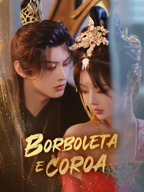 Borboleta e Coroa capa — assistir aos 71 episódios grátis em HD