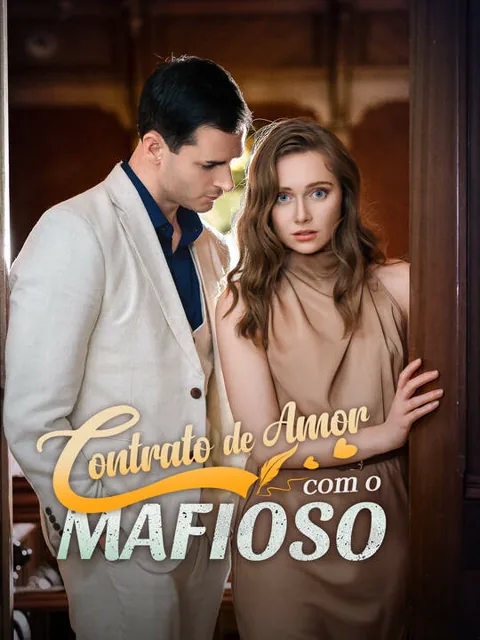 Contrato de Amor com o Mafioso capa — assistir aos 53 episódios grátis em HD