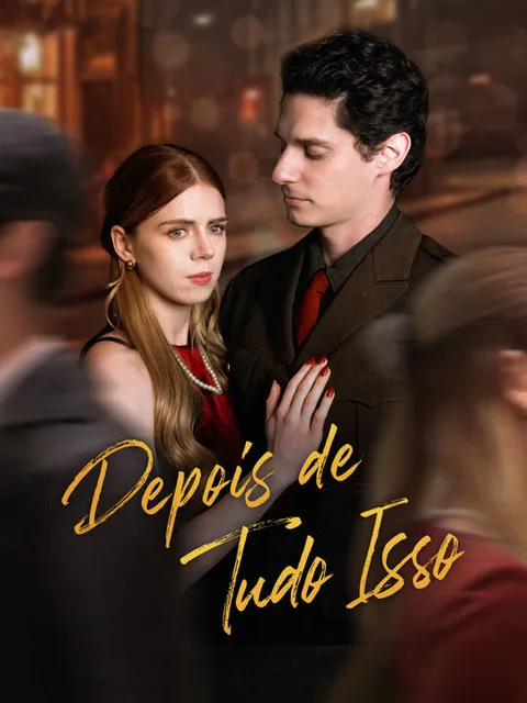 Depois de Tudo Isso