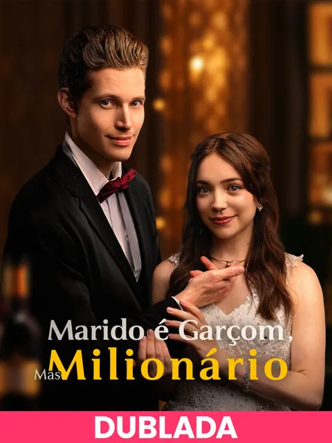 (DUBLADA)Marido é Garçom, Mas Milionário