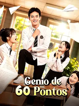 Gênio de 60 Pontos capa — assistir aos 10 episódios grátis em HD