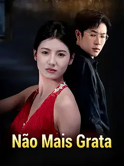 Não Mais Grata capa — assistir aos 72 episódios grátis em HD