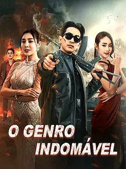 O Genro Indomável capa — assistir aos 6 episódios grátis em HD