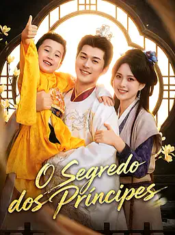 O Segredo dos Príncipes capa — assistir aos 11 episódios grátis em HD