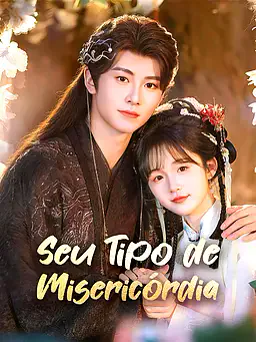 Seu Tipo de Misericórdia capa — assistir aos 9 episódios grátis em HD