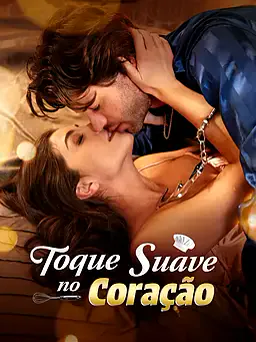 Toque Suave no Coração capa — assistir aos 7 episódios grátis em HD