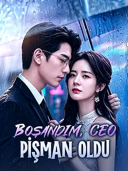 Boşandım, CEO Pişman Oldu dizisi kapak görseli — 83 bölüm full HD Türkçe izle