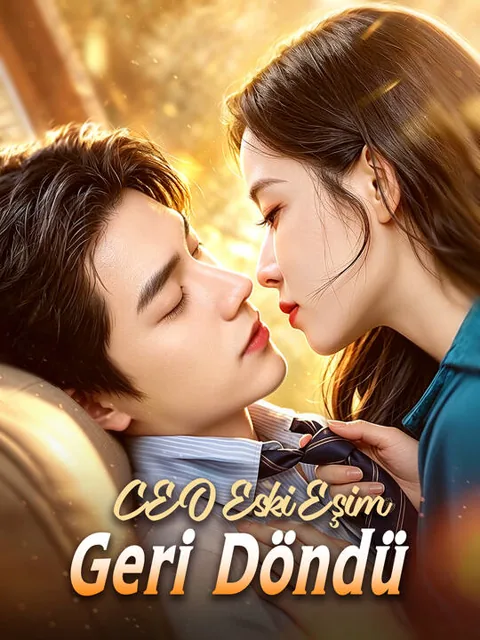 CEO Eski Eşim Geri Döndü dizisi kapak görseli — 58 bölüm full HD Türkçe izle
