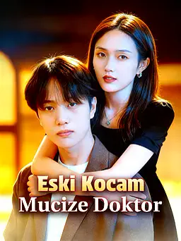 Eski Kocam Mucize Doktor dizisi kapak görseli — 9 bölüm full HD Türkçe izle